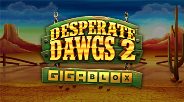 Yggdrasil and Reflex Gaming Premier Desperate Dawgs 2 GigaBlox