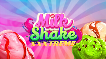 NetEnt merilis Milkshake XXXtreme